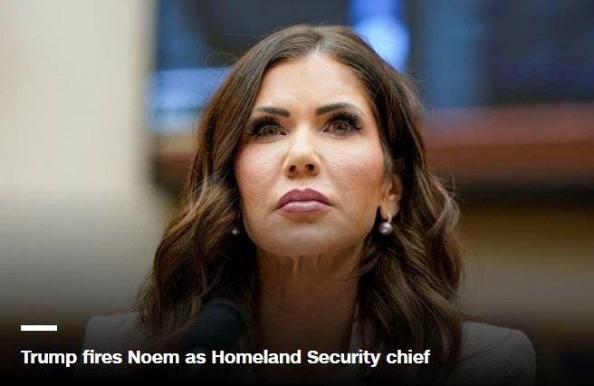 হোয়াইট হাউসের কর্মকর্তাদের হতাশার কারণে নোমকে বরখাস্ত করলেন ট্রাম্প